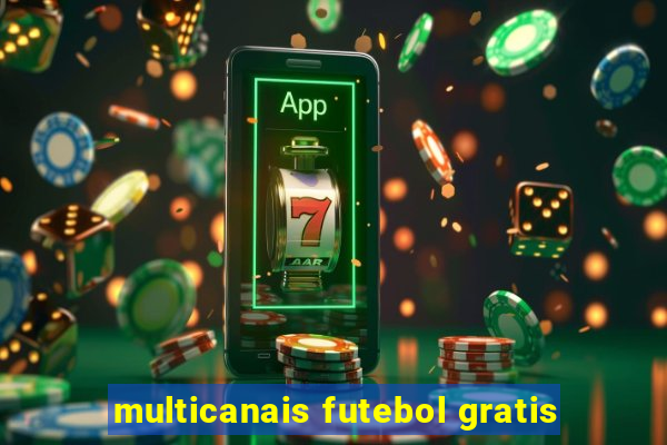 multicanais futebol gratis